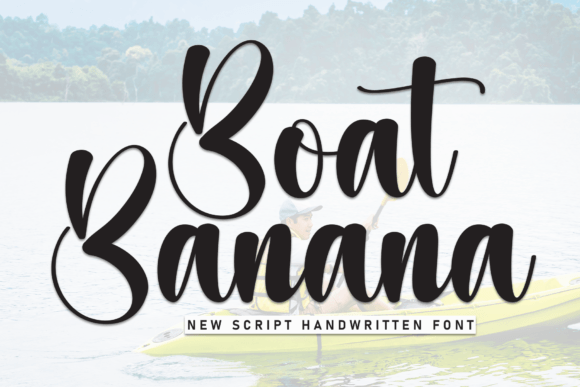 Boat Banana: A Modern Handwritten Font for Elegant Design