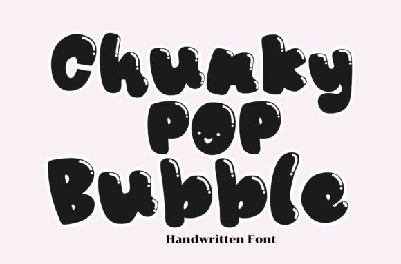 Chunky Pop Bubble: A Playful Font for Modern Design