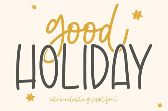 Good Holiday: A Handcrafted Script Font for Modern Design